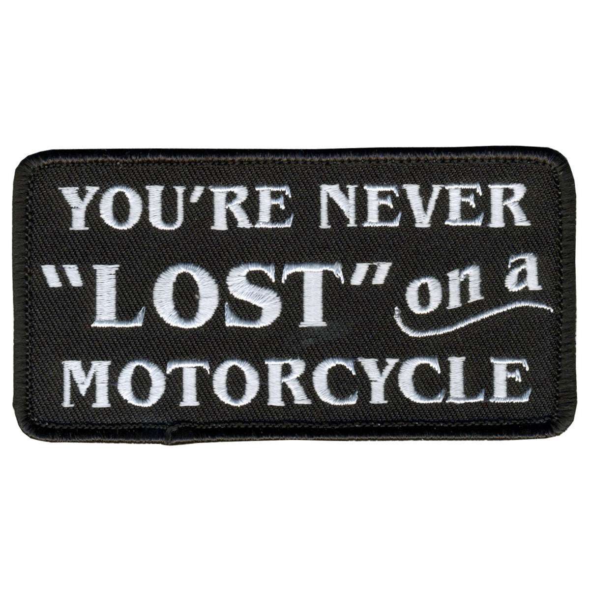 Hot Leathers Youre Never Lost 4" x 2" Patch PPL9360