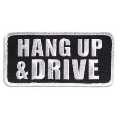 Hot Leathers Hang Up and Drive Embroidered 4" 4" x 2" Patch PPL9402