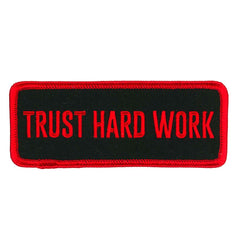 Hot Leathers 4" Trust Hard Work Patch PPW1079